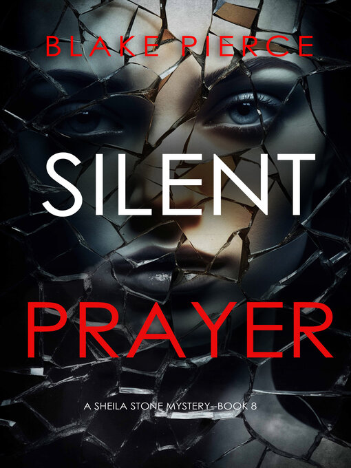 Title details for Silent Prayer by Blake Pierce - Available